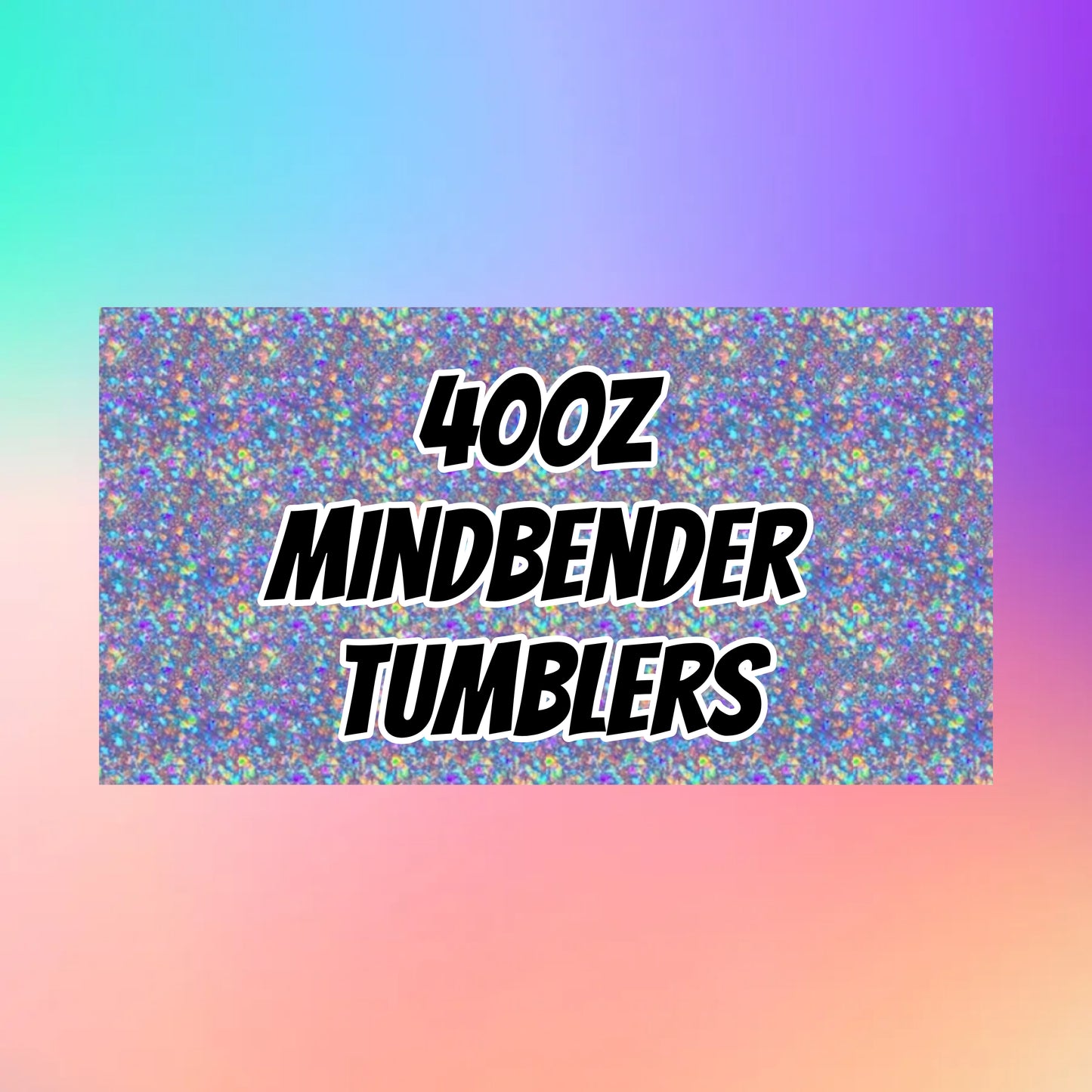 CUSTOM Mindbender 40oz Tumbler